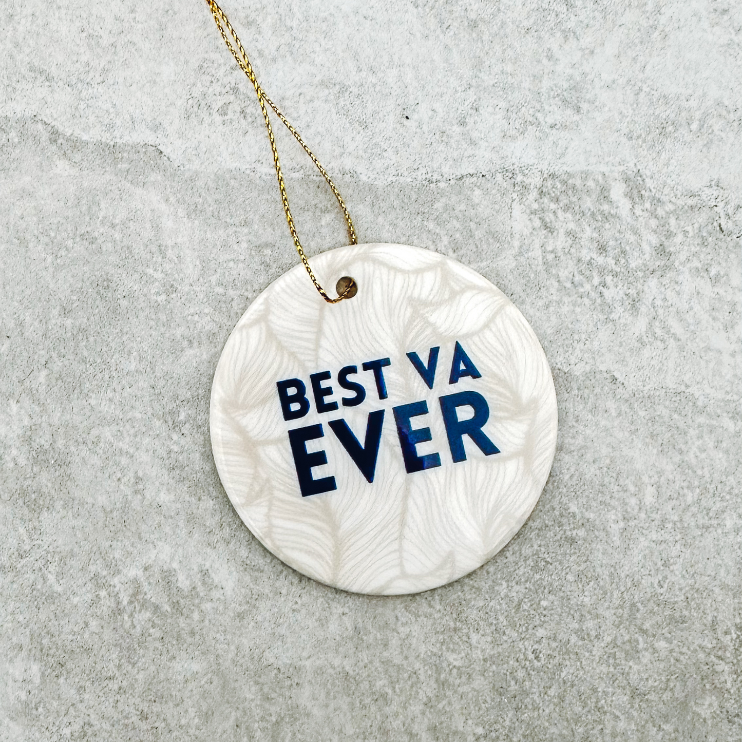 Best VA Ever Ceramic Ornament Keepsake