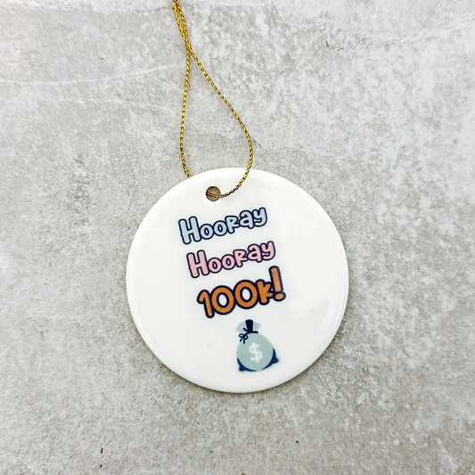 Hooray Hooray 100k Ceramic Ornament Keepsake